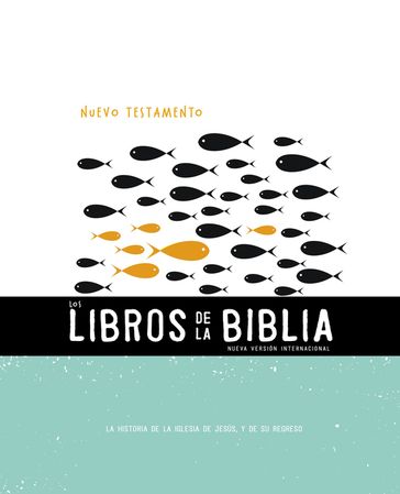 NVI, Los Libros de la Biblia: El Nuevo Testamento - Biblica - Nueva Versión Internacional