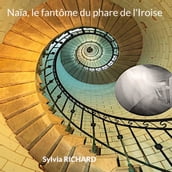 Naïa, le fantôme du phare de l Iroise