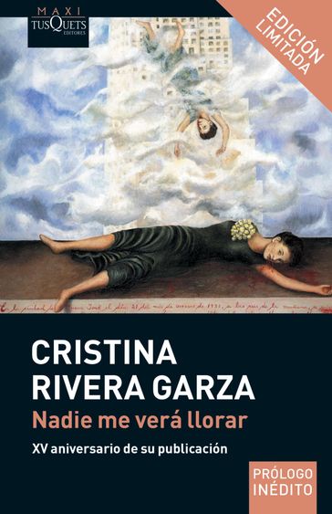 Nadie me verá llorar - Cristina Rivera Garza