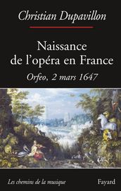 Naissance de l opéra en France