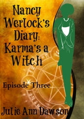 Nancy Werlock s Diary: Karma s a Witch