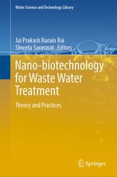 Nano-biotechnology for Waste Water Treatment