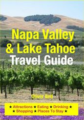 Napa Valley & Lake Tahoe Travel Guide