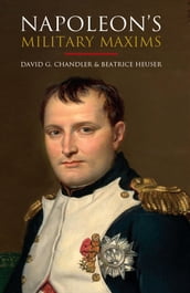 Napoleon s Military Maxims