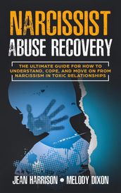Narcissist Abuse Recovery