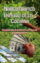 Narcotrafico, imperio de la cocaina