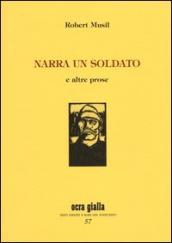 Narra un soldato e altre prose