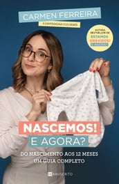 Nascemos! E agora?