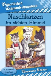 Naschkatzen im siebten Himmel