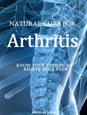 Natural Cure for Arthritis