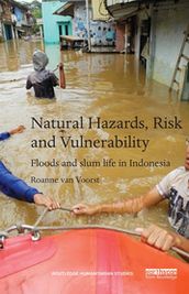 Natural Hazards, Risk and Vulnerability