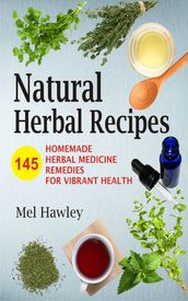 Natural Herbal Recipes