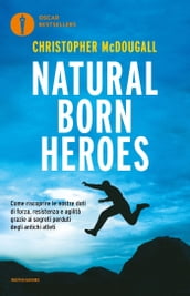 Natural born heroes