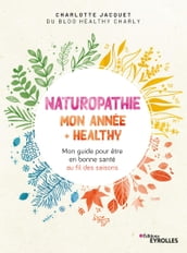 Naturopathie : mon année + healthy