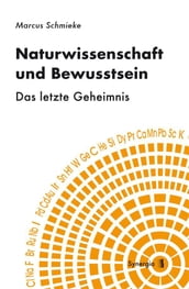 Naturwissenschaft und Bewusstsein