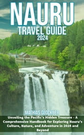 Nauru Travel Guide 2024