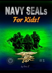 Navy SEALs for Kids!