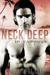 Neck Deep In Vampires: A BBW Urban Fantasy