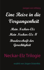 Neckar-Elz Trilogie