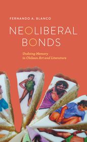 Neoliberal Bonds