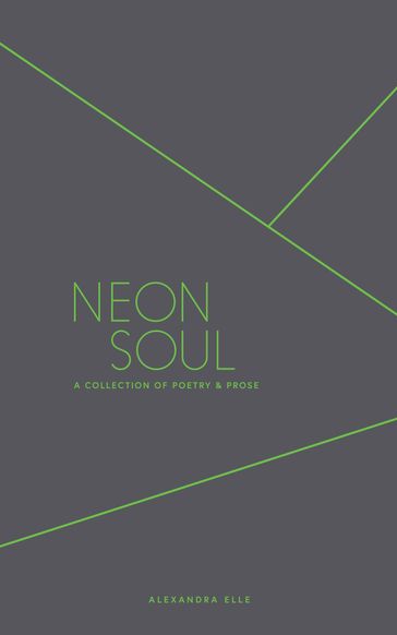 Neon Soul - Alexandra Elle