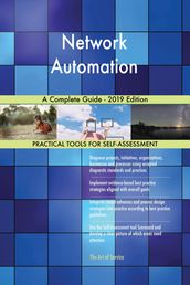 Network Automation A Complete Guide - 2019 Edition