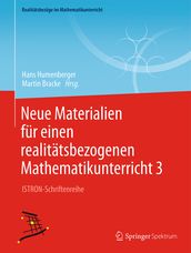 Neue Materialien für einen realitätsbezogenen Mathematikunterricht 3