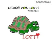 Neues von Lotti