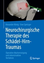 Neurochirurgische Therapie des Schädel-Hirn-Traumas