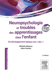 Neuropsychologie et troubles des apprentissages chez l enfant