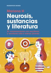 Neurosis, sustancias y literatura