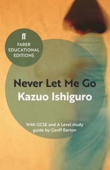 Never Let Me Go - Kazuo Ishiguro