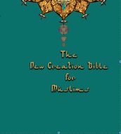 New Creation Bible for Muslims