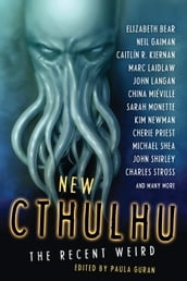 New Cthulhu: The Recent Weird