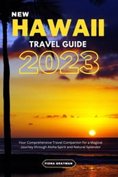 New Hawaii Travel Guide 2023