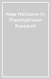 New Horizons in Prescriptivism Research