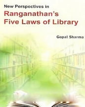 New Perspectives In Ranganathan s Five Laws Of Library