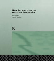 New Perspectives on Austrian Economics