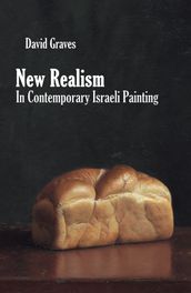 New Realism in Contemporary Israeli Painting