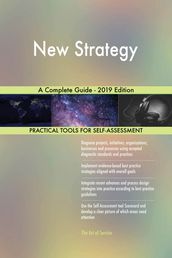 New Strategy A Complete Guide - 2019 Edition