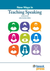 New Ways in Teaching Speaking, Second Edition