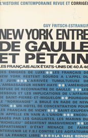 New York entre De Gaulle et Pétain