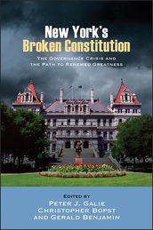 New York s Broken Constitution
