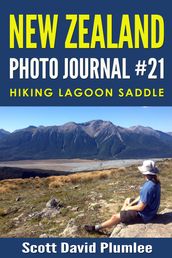 New Zealand Photo Journal #21: Hiking Lagoon Saddle