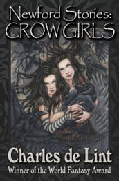 Newford Stories: Crow Girls