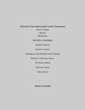 Newton s Gravitation and Cosmic Expansion (IV Theories)