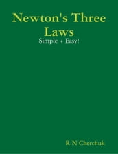 Newton s Three Laws - Simple + Easy!