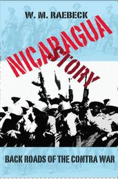 Nicaragua StoryBack Roads of the Contra War
