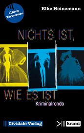 Nichts ist, wie es ist