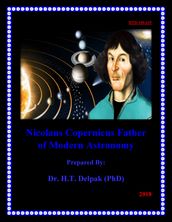 Nicolaus Copernicus Father of Modern Astronomy
